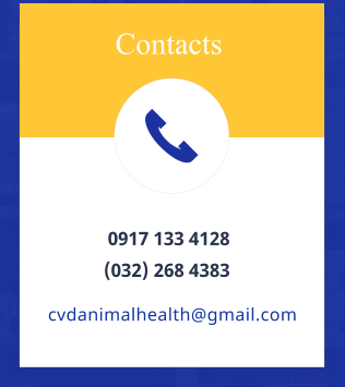 Contacts 0917 133 4128 (032) 268 4383 cvdanimalhealth@gmail.com